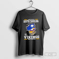 I May Live In South Carolina But Im A Minnesota Vikings Fan Forever