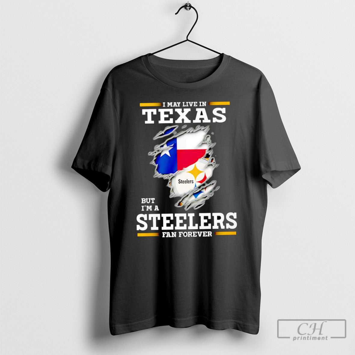 I May Live In Texas But Im A Steelers Fan Forever