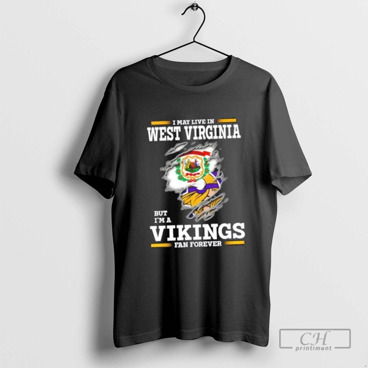 I May Live In West Virginia But Im A Minnesota Vikings Fan Forever