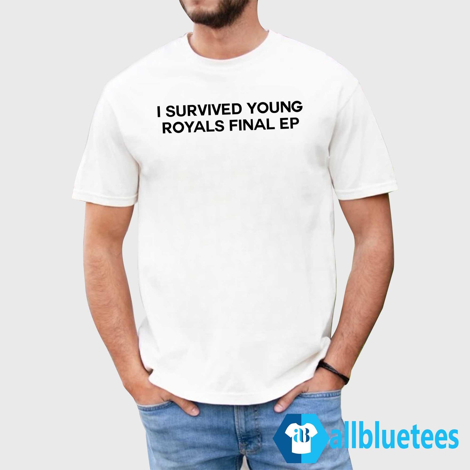 I Survived Young Royals Final Ep Shirt
