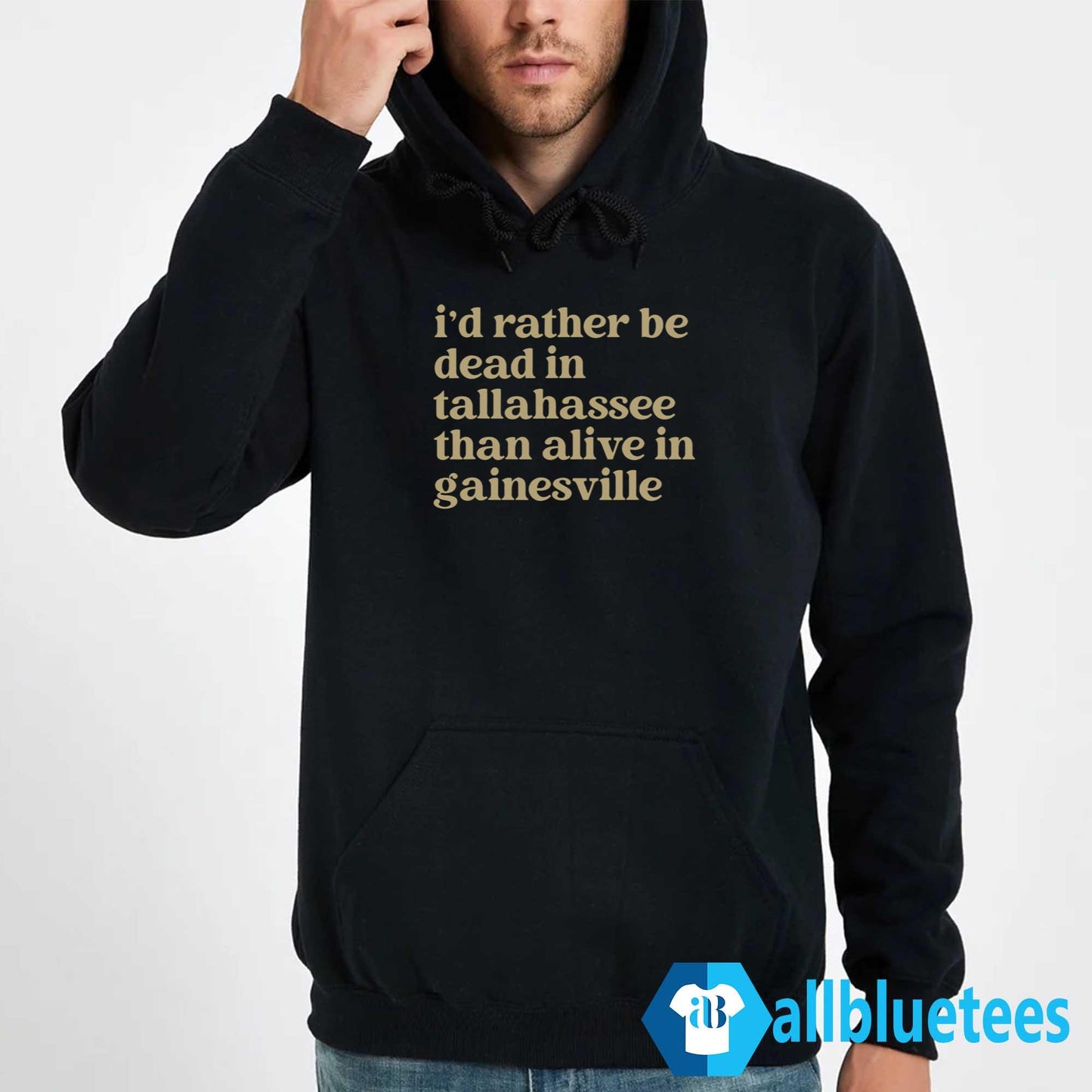 I’d Rather Be Dead In Tallahassee Than Alive In Gainesville Shirt