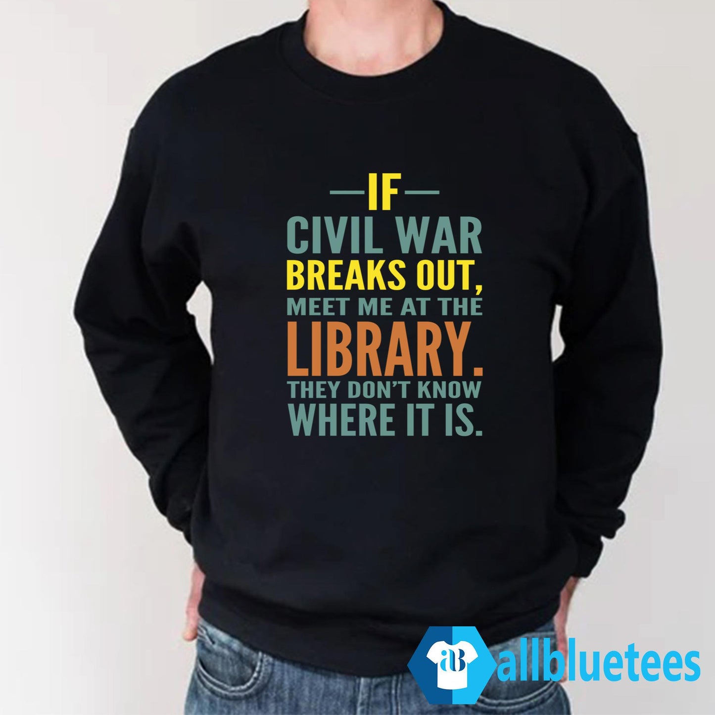 If Civil War Breaks Out Meet Me At The Library Shirt