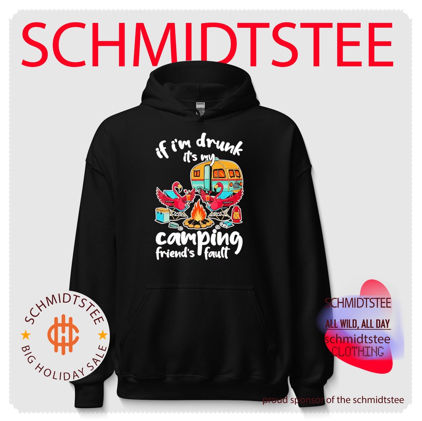 If I’m drunk It’s my Budweiser camping friends fault shirt