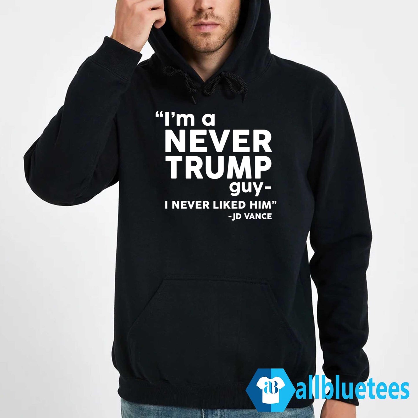 I’m A Never Trump Guy I Never Liked Him Shirt