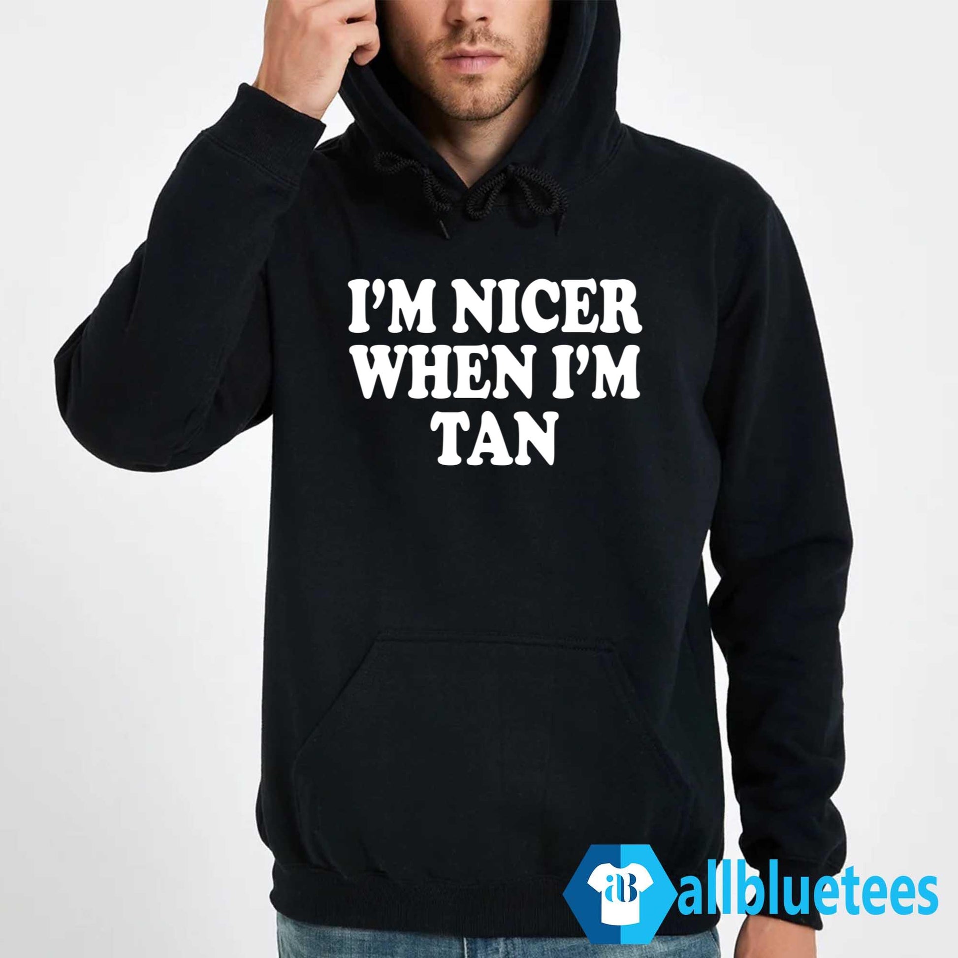 I’m Nicer When I’m Tan Shirt