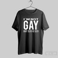 Im Not Gay But 20 Is 20 Funny Sarcastic Quote T Shirt