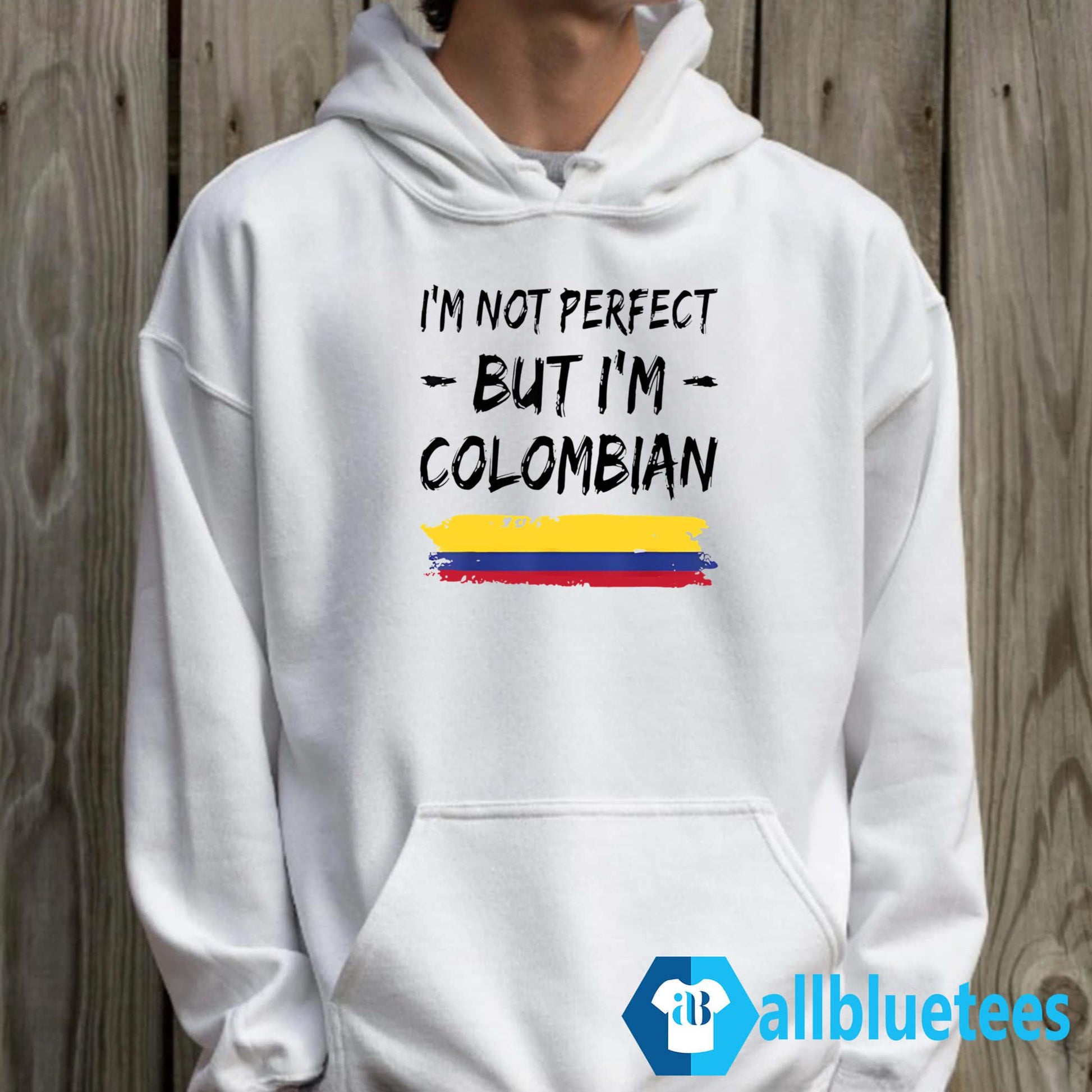 I’m Not Perfect But I’m Colombian Shirt