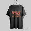 Im Voting For The Outlaw Not The Kid Sniffer