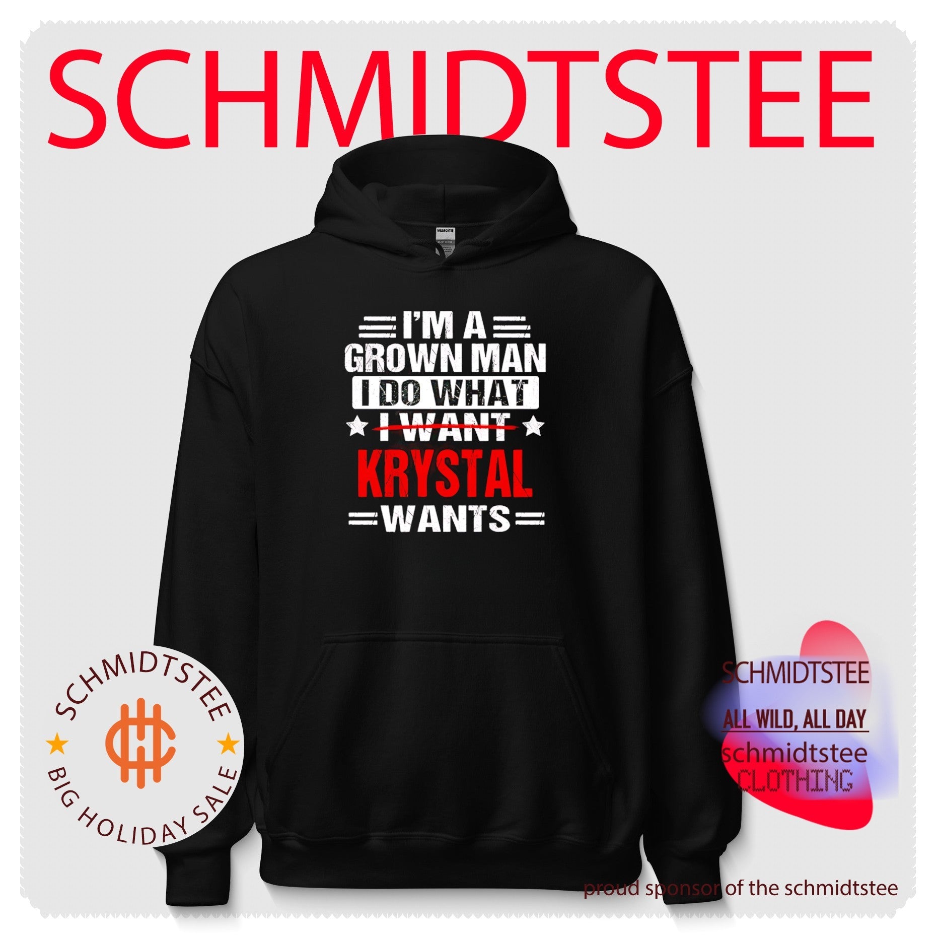I’m a grown man I do what I want Krystal wants shirt