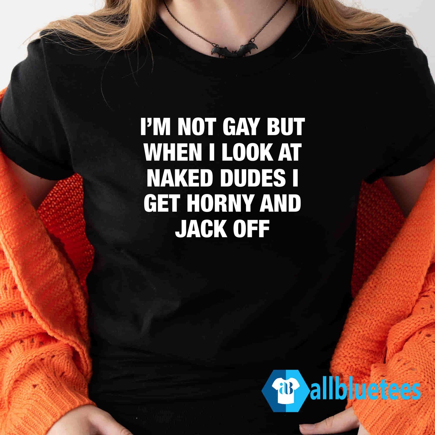 I’m Not Gay But When I Look Naked Dudes Shirt