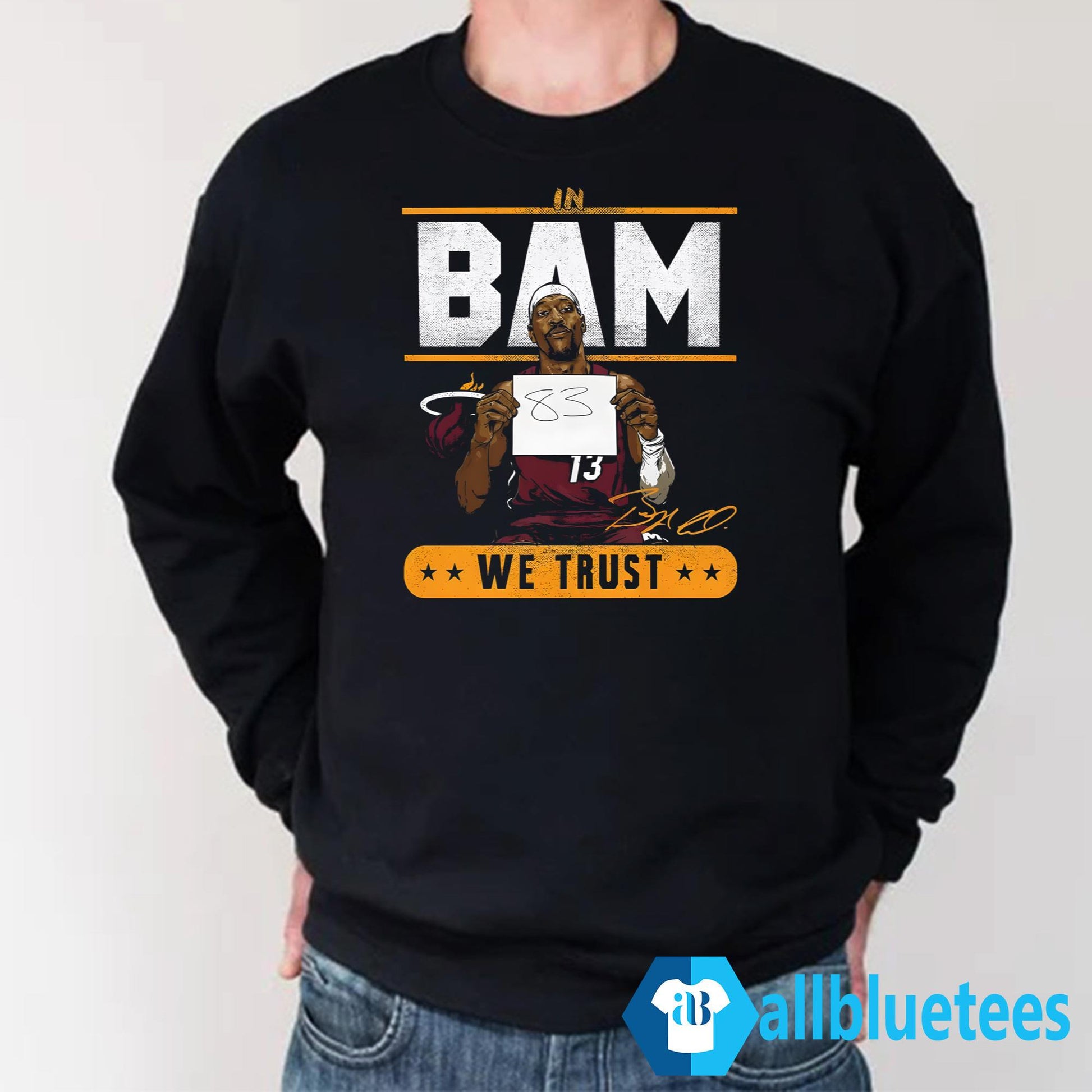 In Bam We Trust Shirt