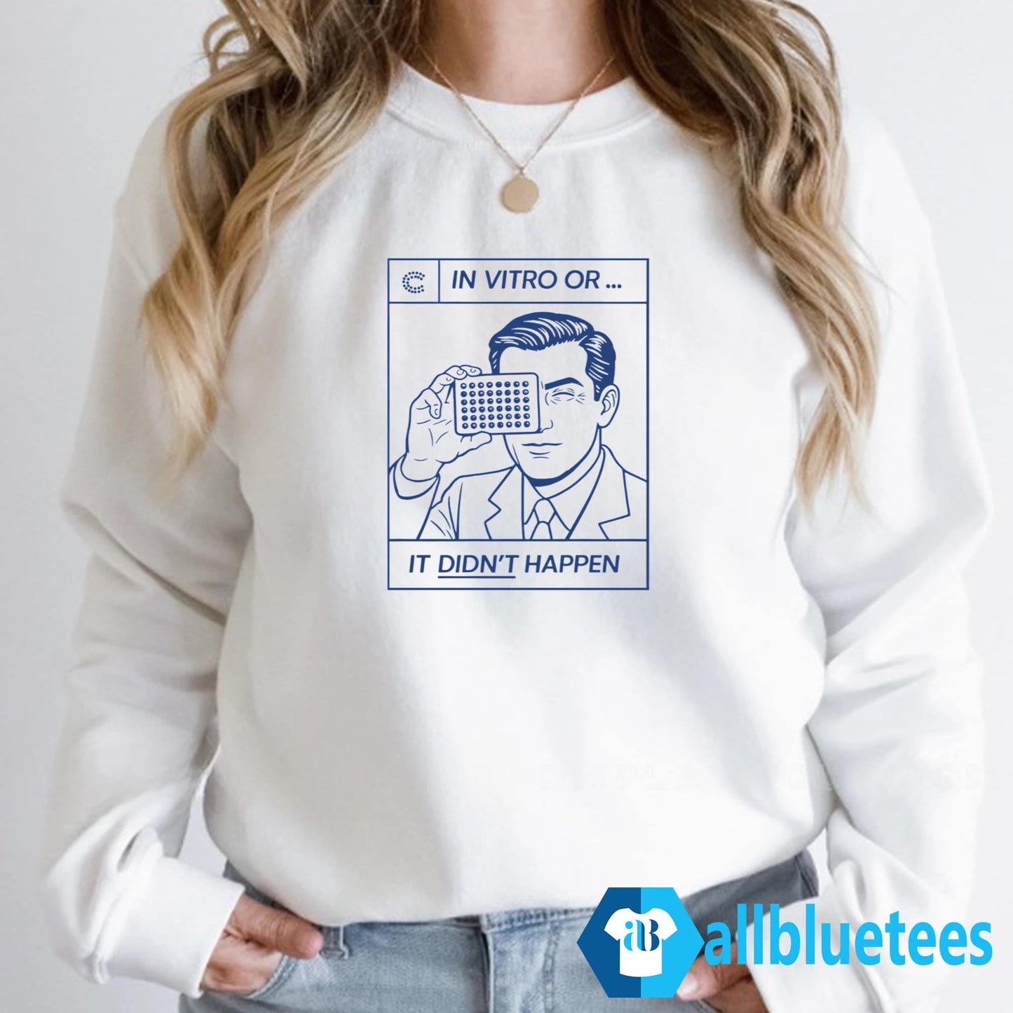 In Vitro Or It Didn’t Happen Shirt