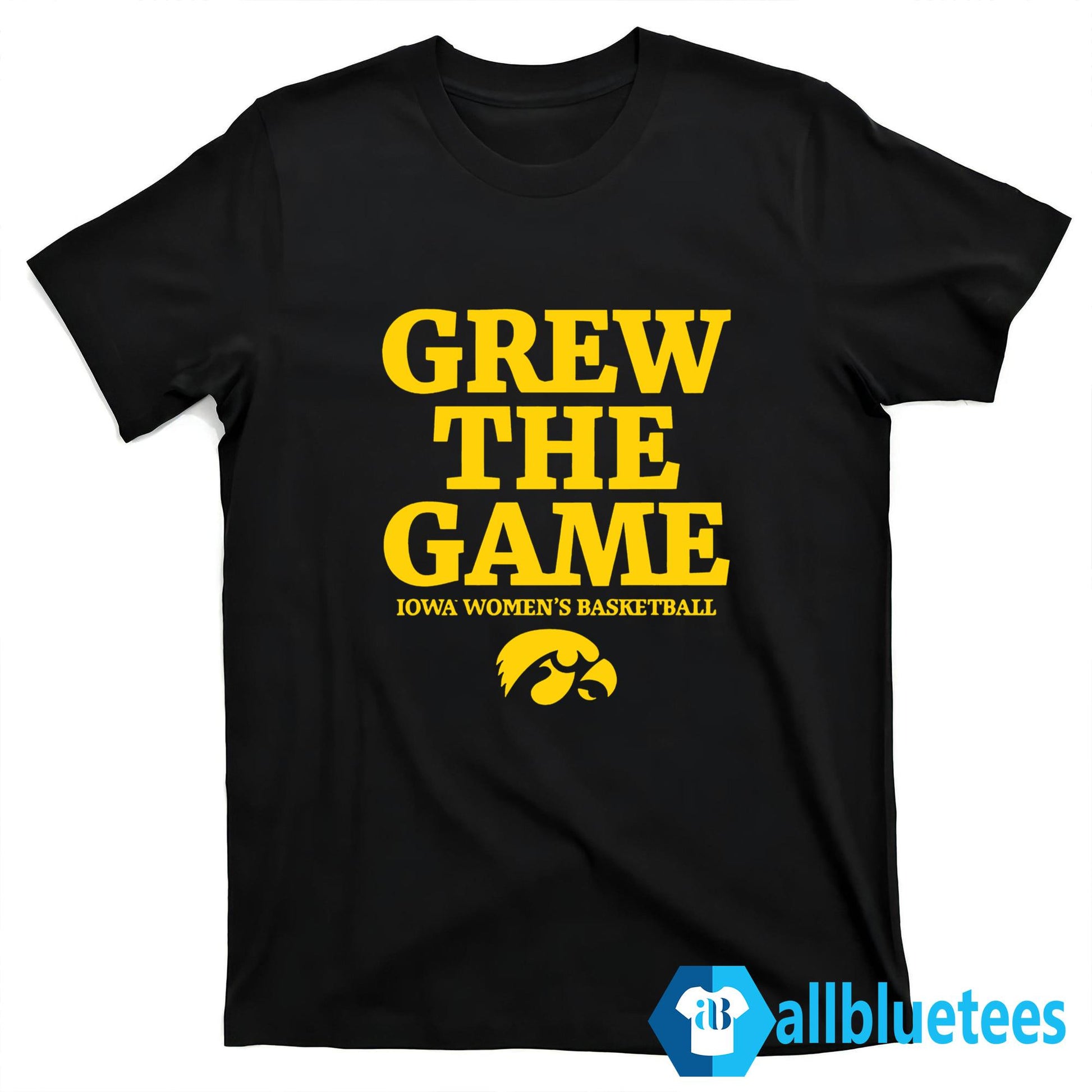 Iowa Women’s Basketball Grew The Game Shirt