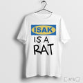 Isak Is A Rat T Shirt