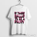 It Takes Balls To Be A Fairy T Shirt Sweatshirt Png