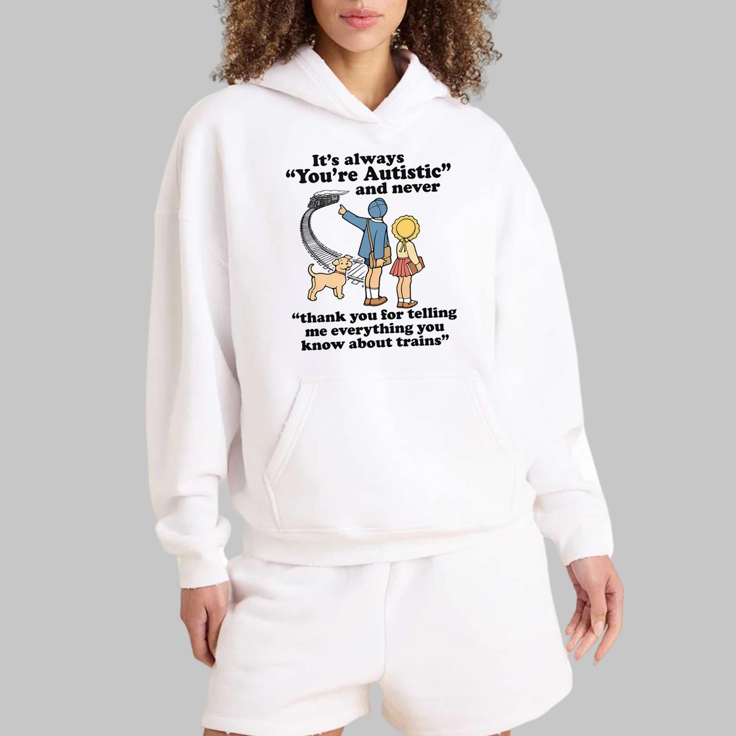 It’s Always You’re Autistic Shirt