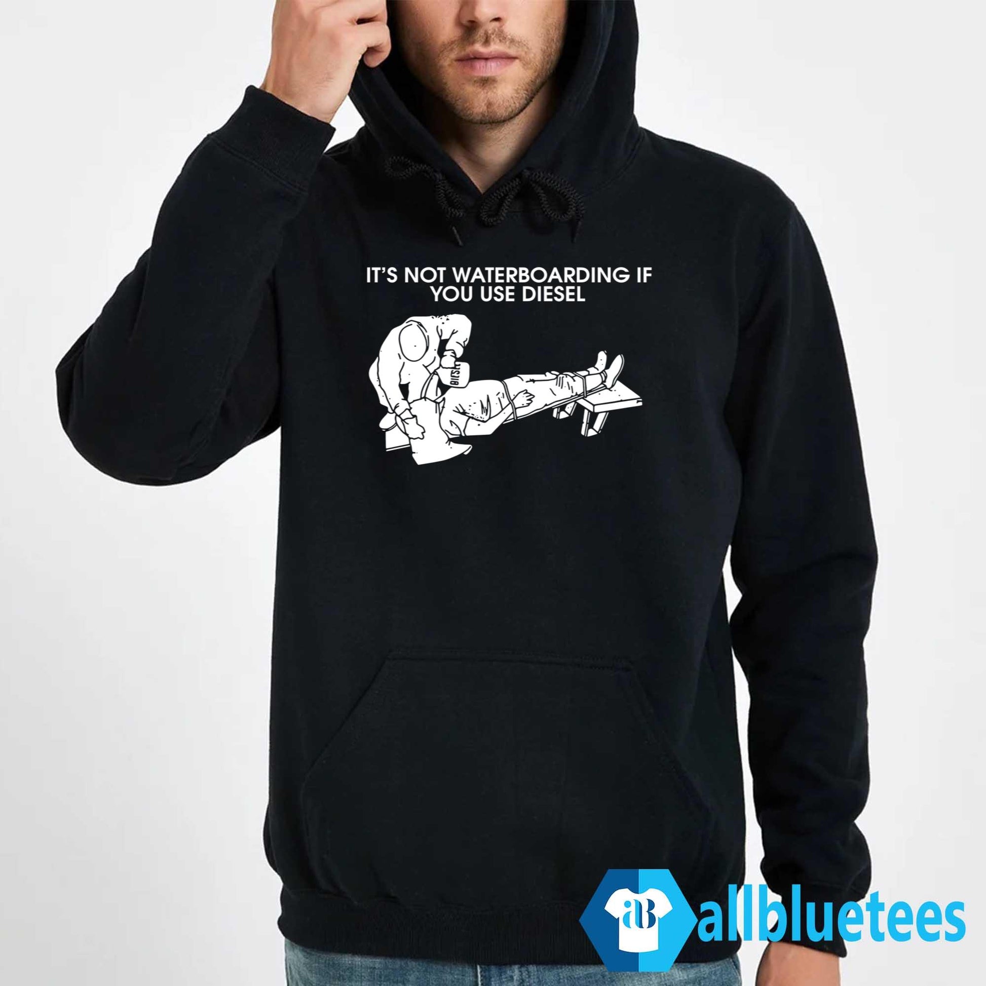 It’s Not Waterboarding If You Use Diesel Shirt