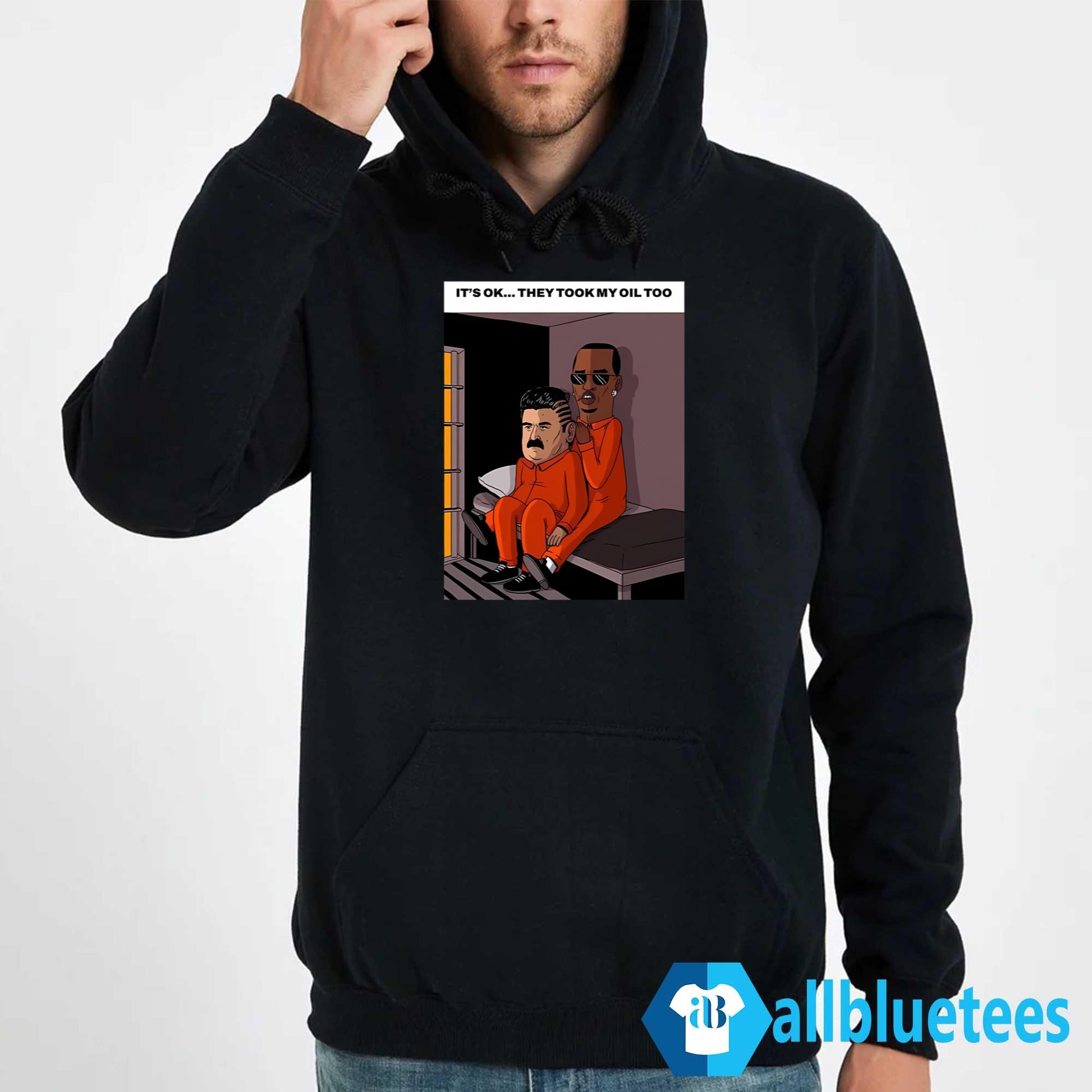 It’s Ok They Took My Oil Too Shirt