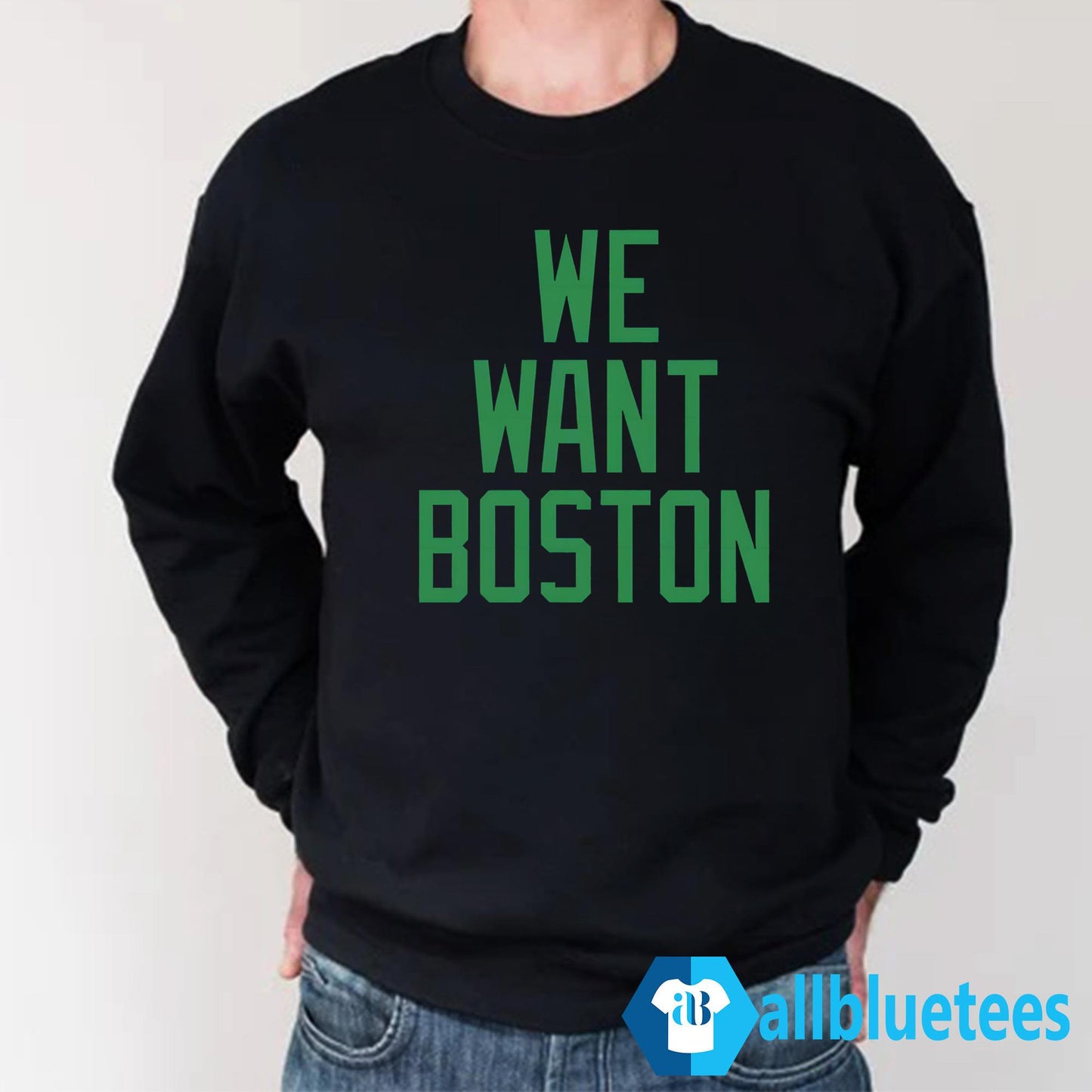 JT We Want Boston Shirt