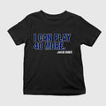 Jakub Dobeš I Can Play 40 More Shirt
