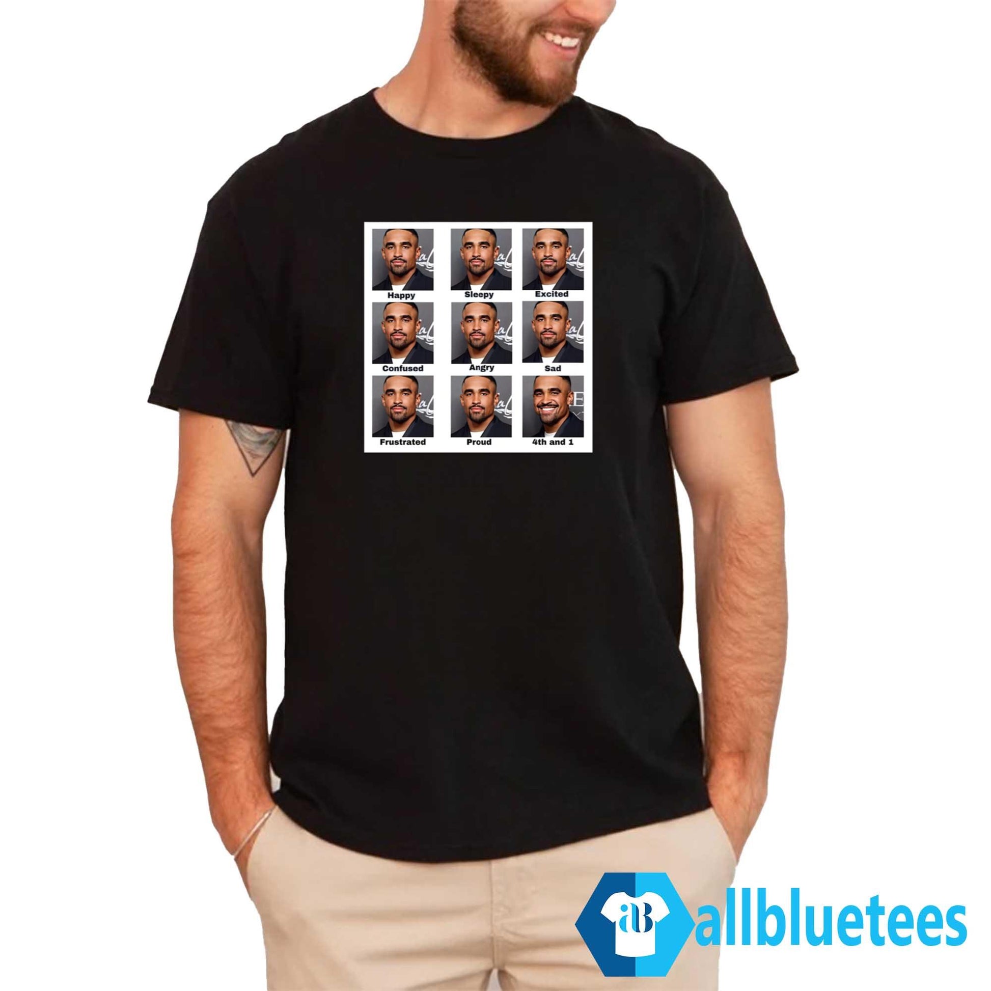 Jalen Hurts Happy Sleepy Excited Confused Angry Sad Frustrated Proud 4Th And 1 Shirt