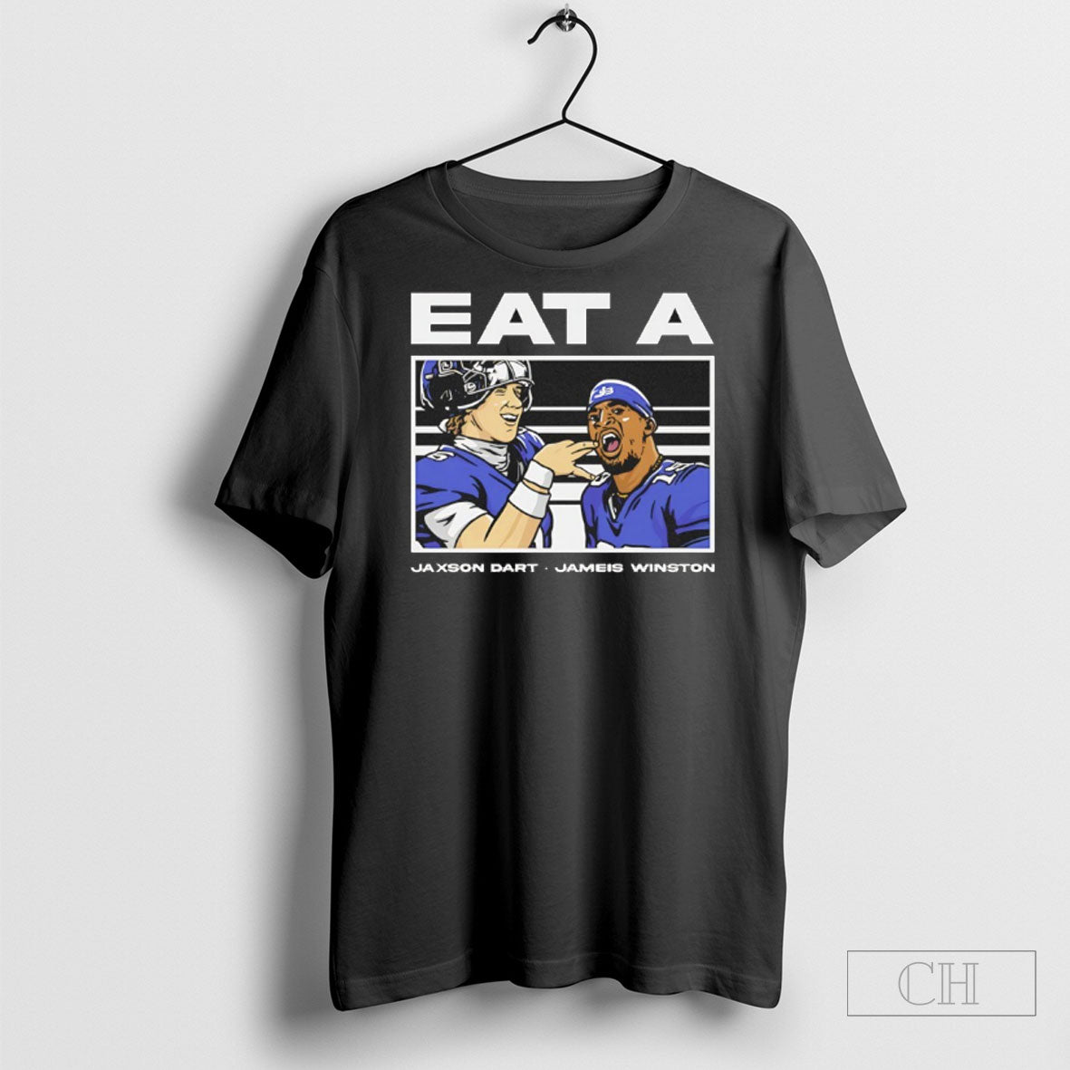 Jameis Winston And Jaxson Dart New York Giants Eat A W Shirt
