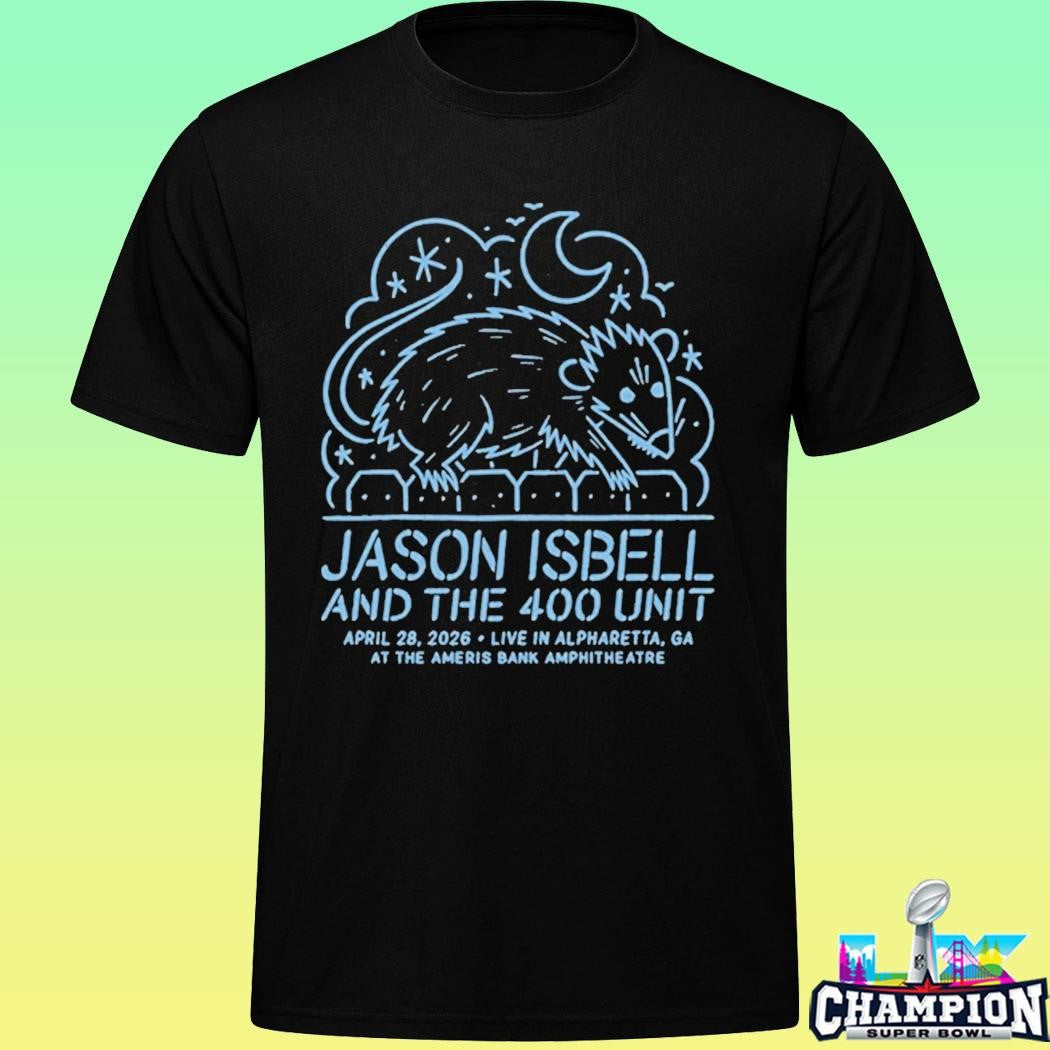 Jason Isbell And The 400 Unit Ameris Bank Amphitheatre In Alpharetta Ga Apr 28 2026 Shirt