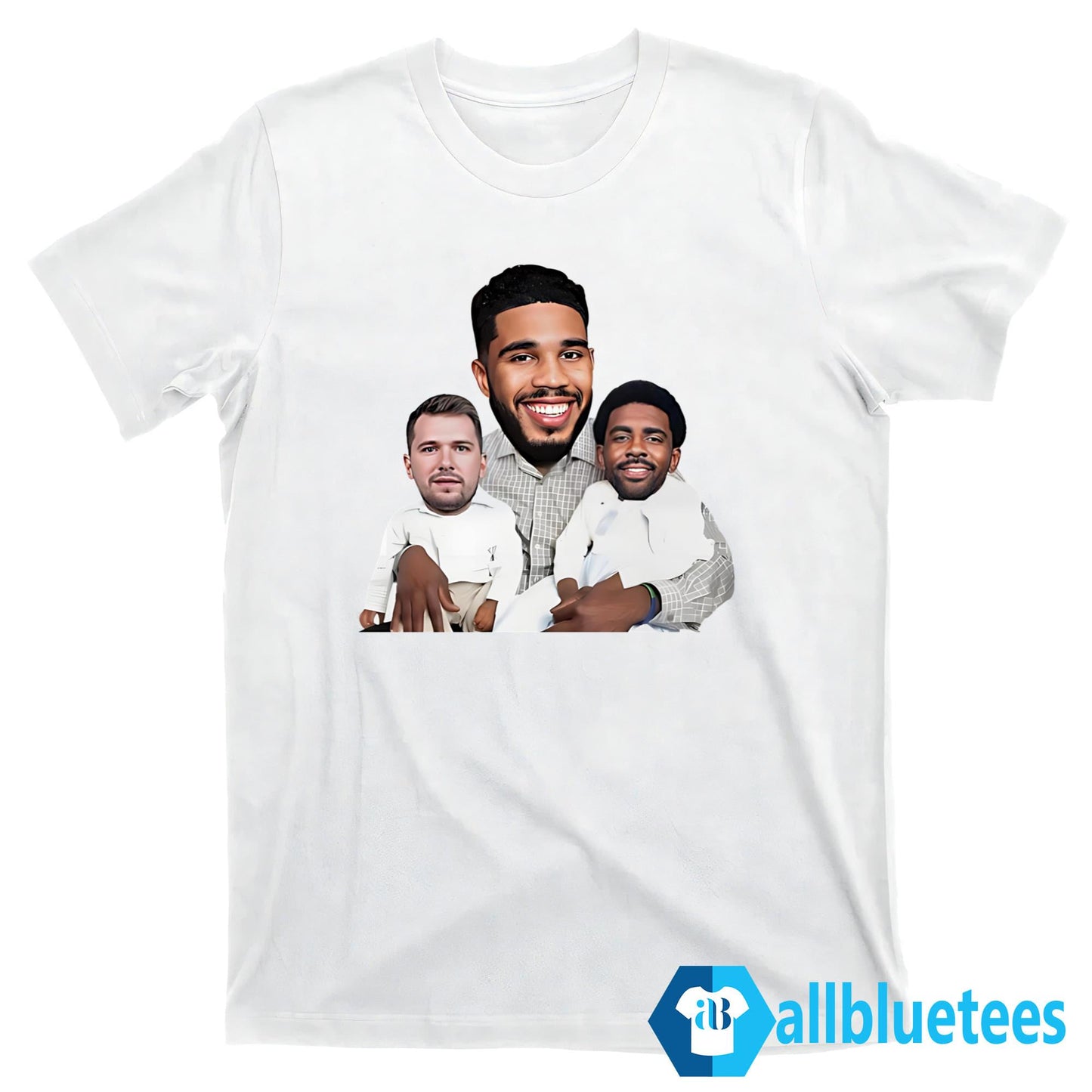 Jayson Tatum With Adopted Sons Kyrie Irving And Luka Doncic Shirt