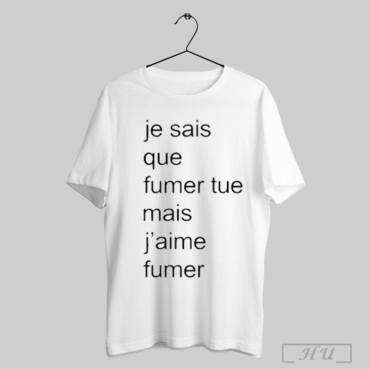 Je Sais Que Fumer Tue Mais Jaime Fumer Shirt