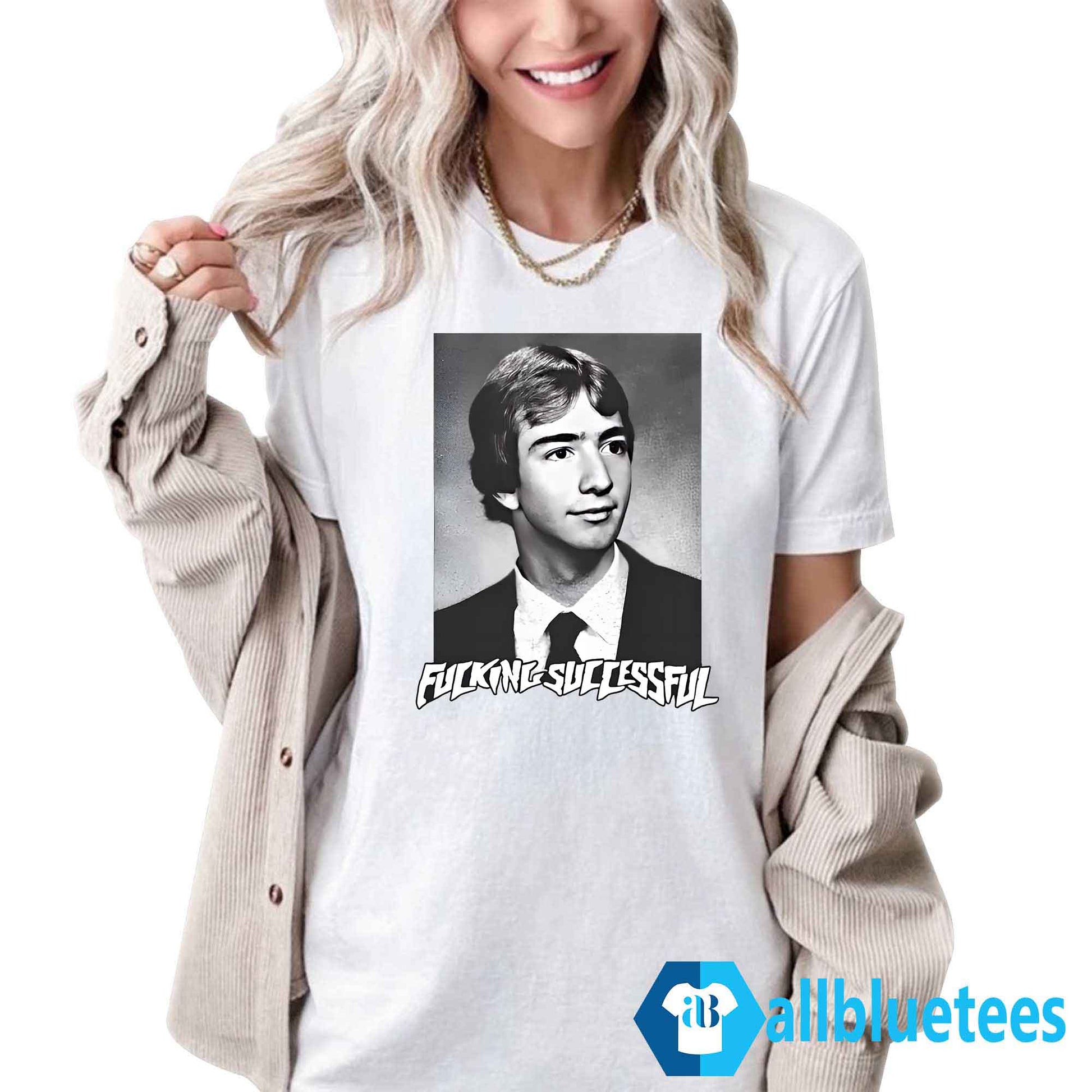 Jeff Fucking Successful Bezos Shirt