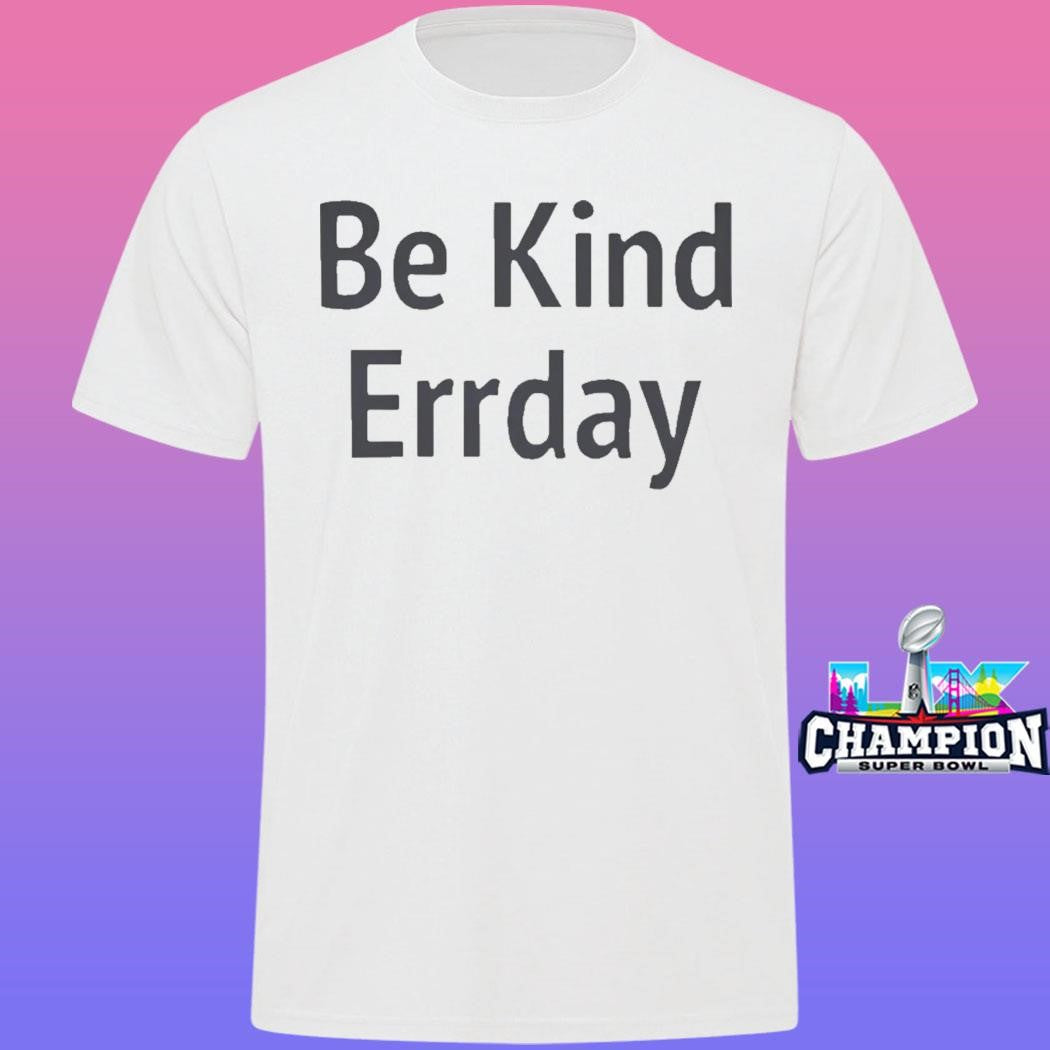 Jenna Ortega Be Kind Errday Shirt