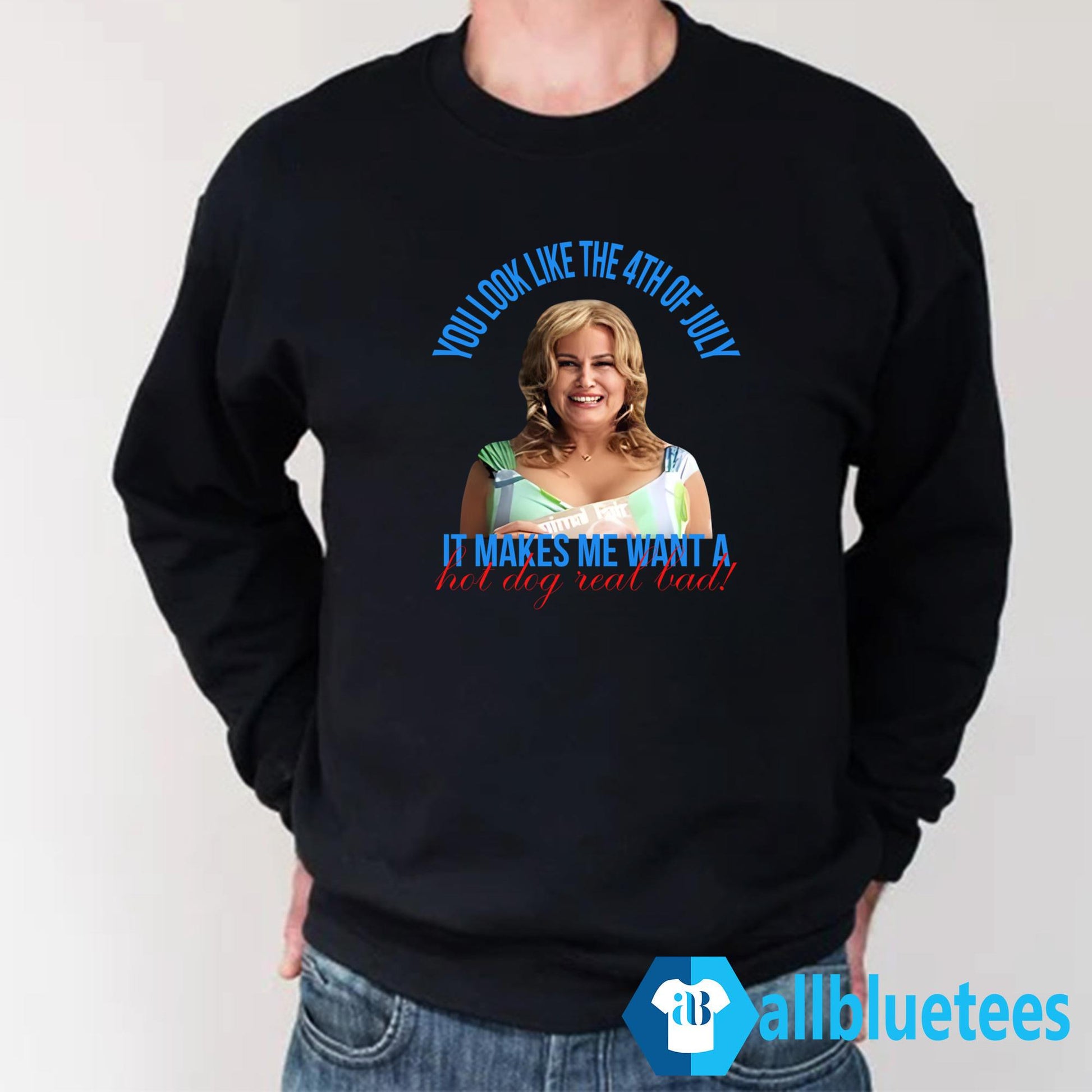 Jennifer Coolidge You Look Like The 4th Of July Shirt