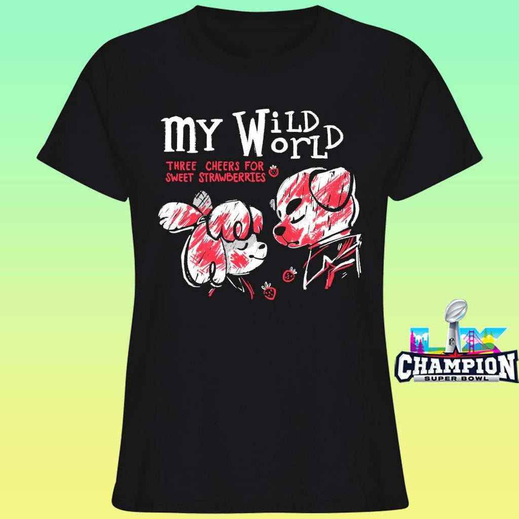 Jess Rojo My Wild World Three Cheers For Sweet Strawberries Shirt