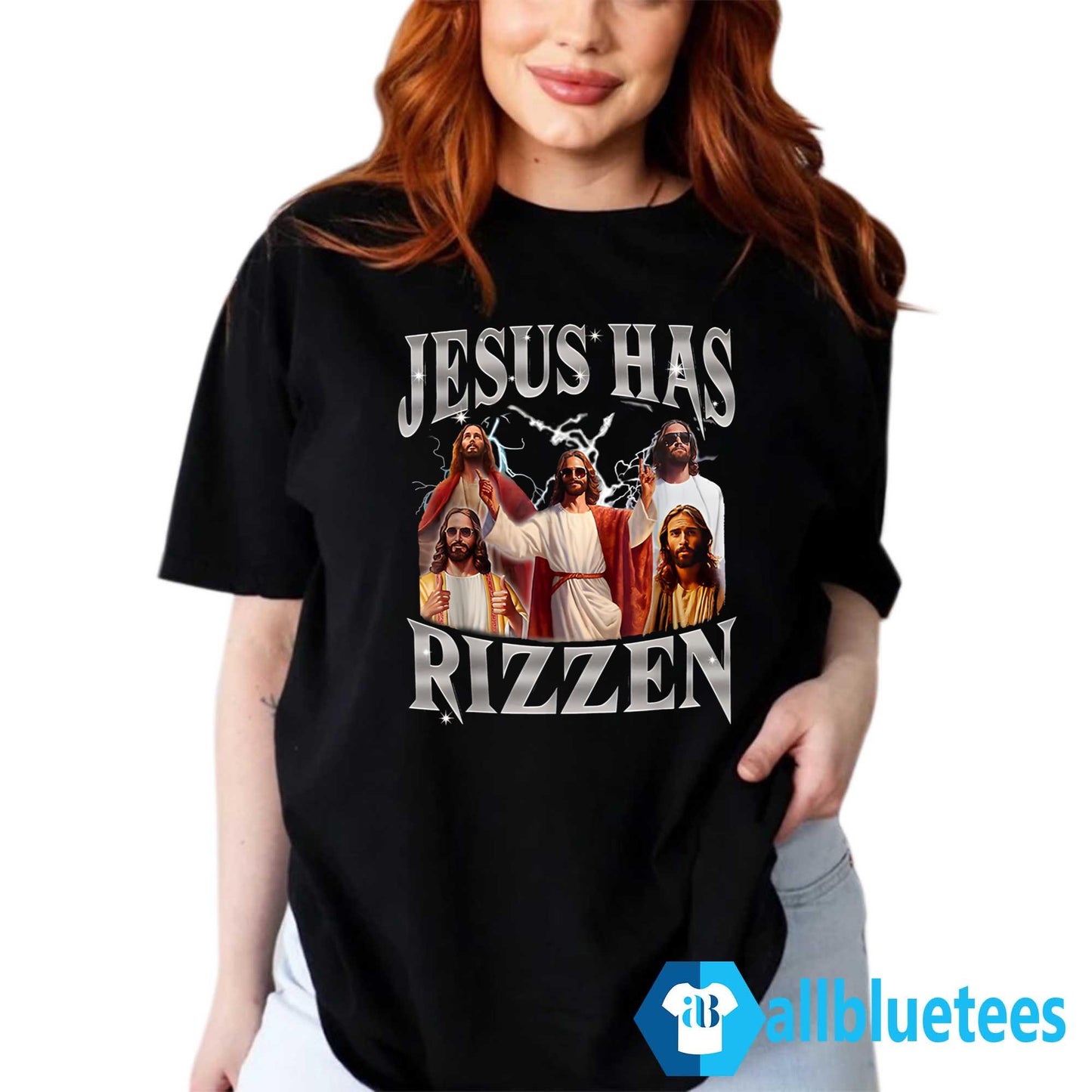 Jesus Has Rizzen Shirt