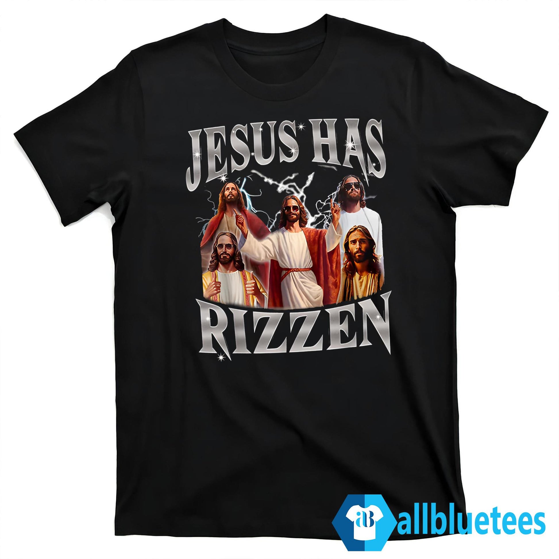 Jesus Has Rizzen Shirt