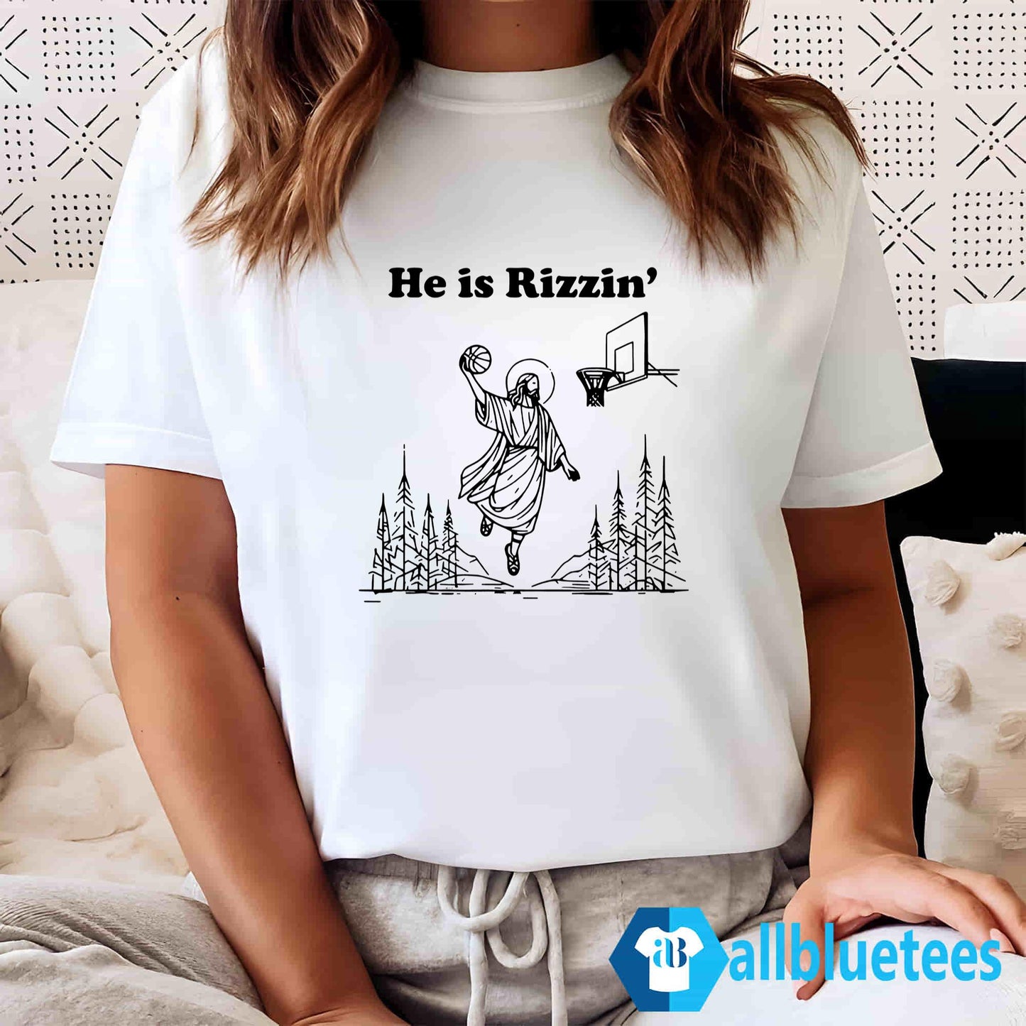 He Is Rizzen Shirt