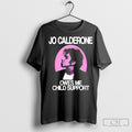 Jo Calderone Owes Me Child Support Sweater