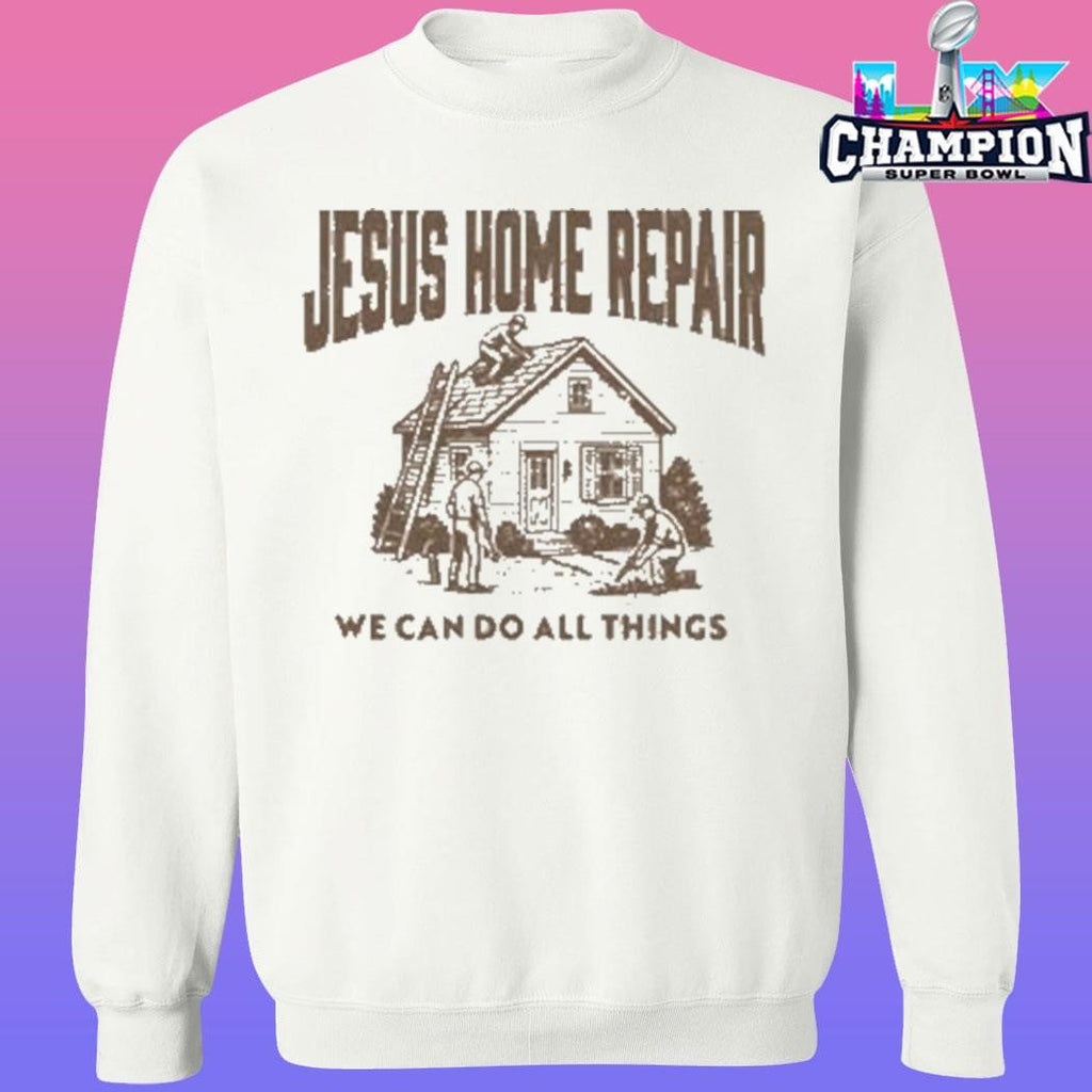 John Crist Jesus Home Repair Shirt