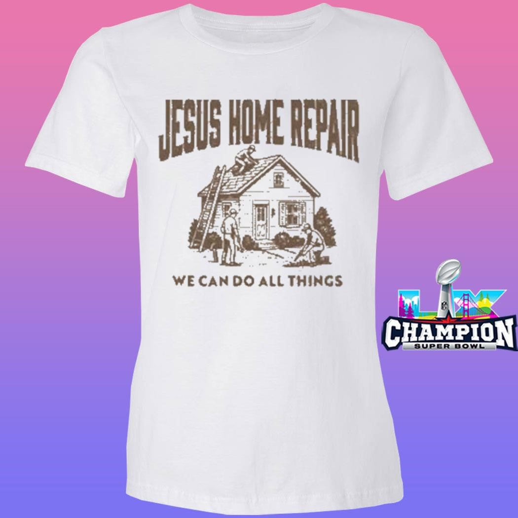 John Crist Jesus Home Repair Shirt