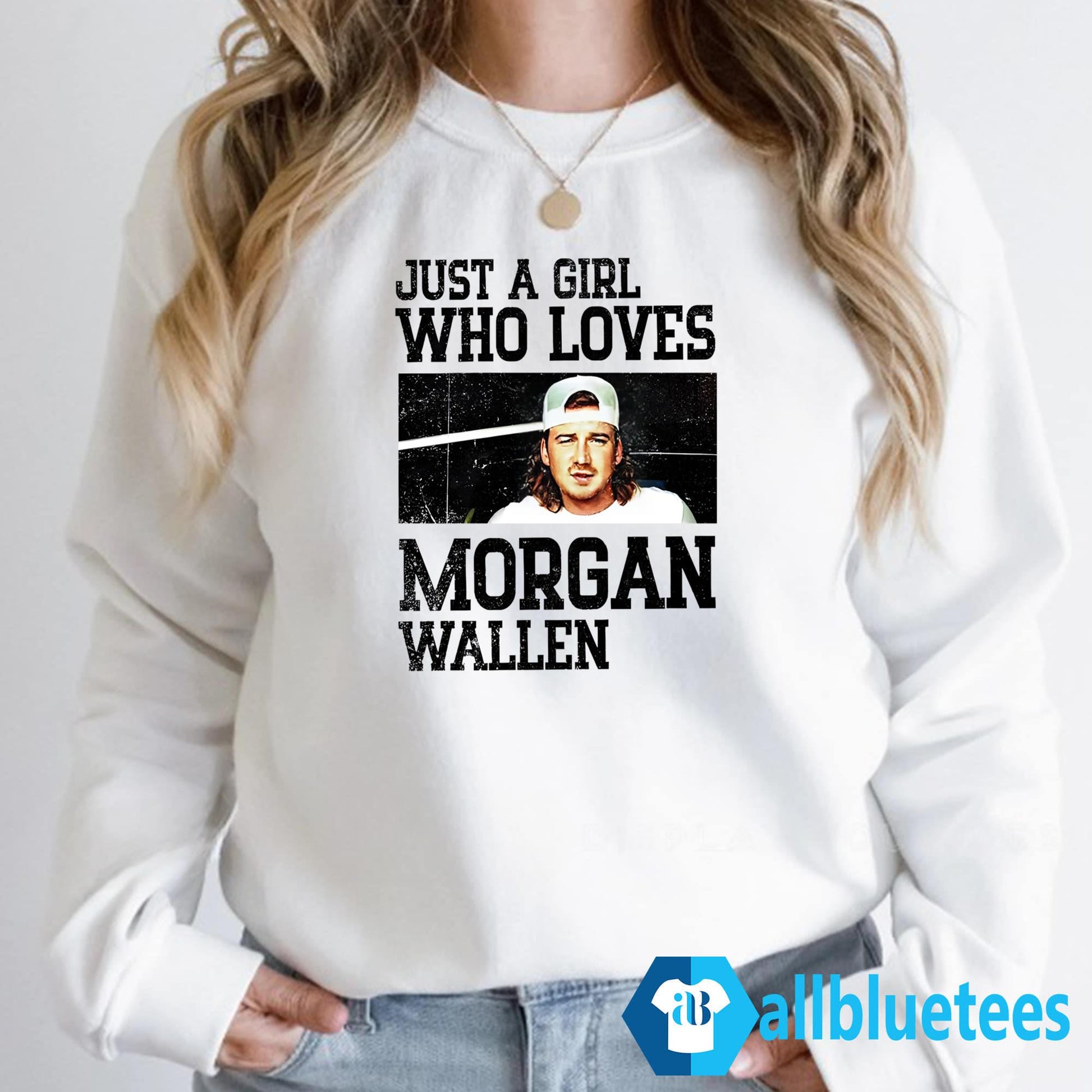 Just A Girl Who Loves Morgan Wallen Shirt