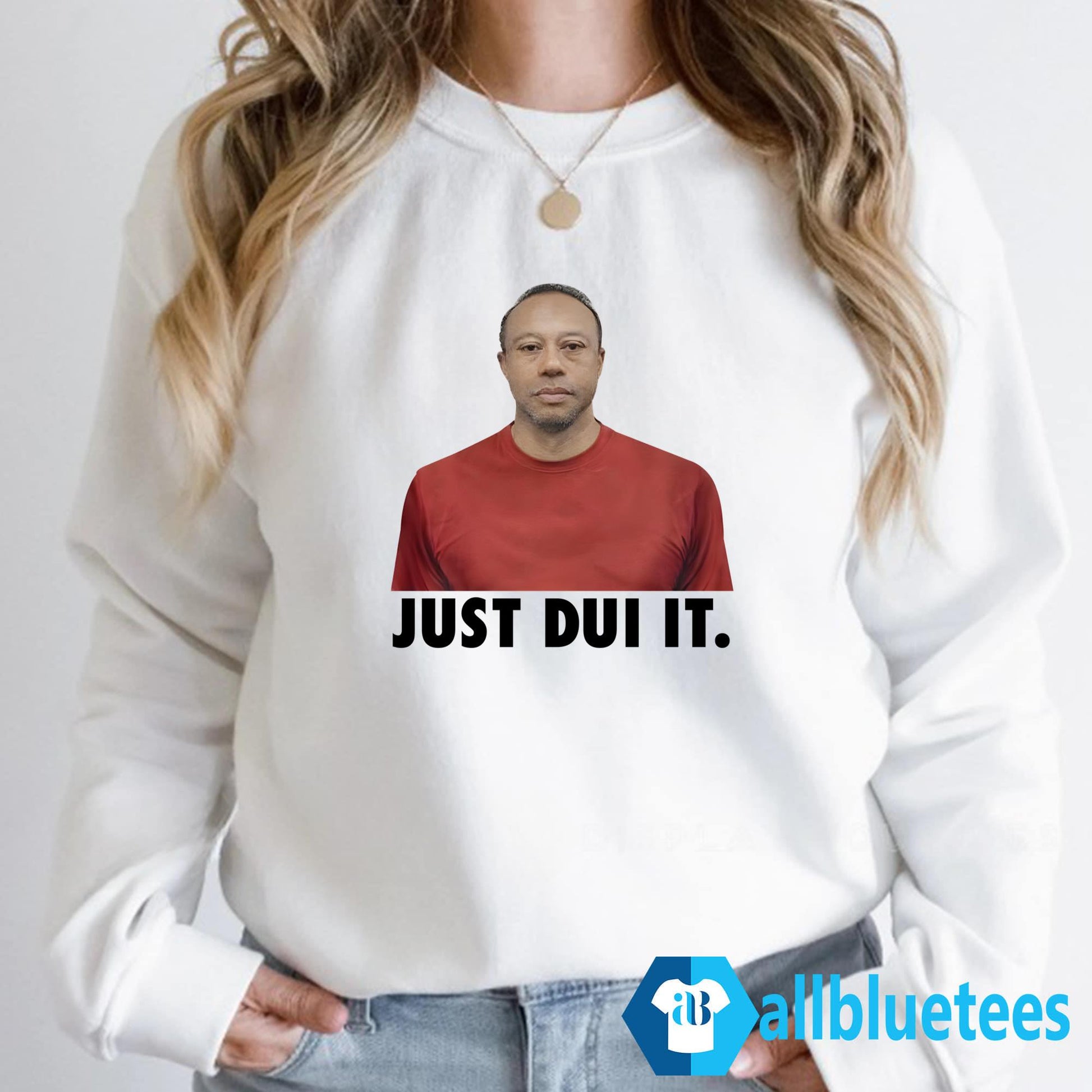 Just DUI It Shirt