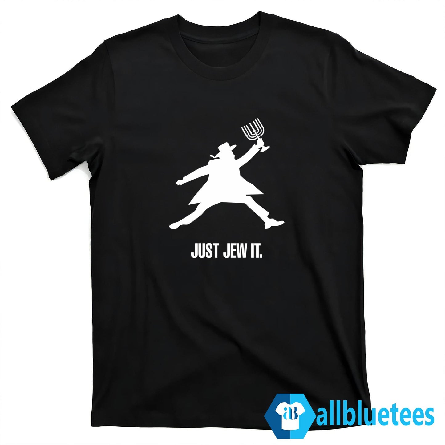 Just Jew It Shirt