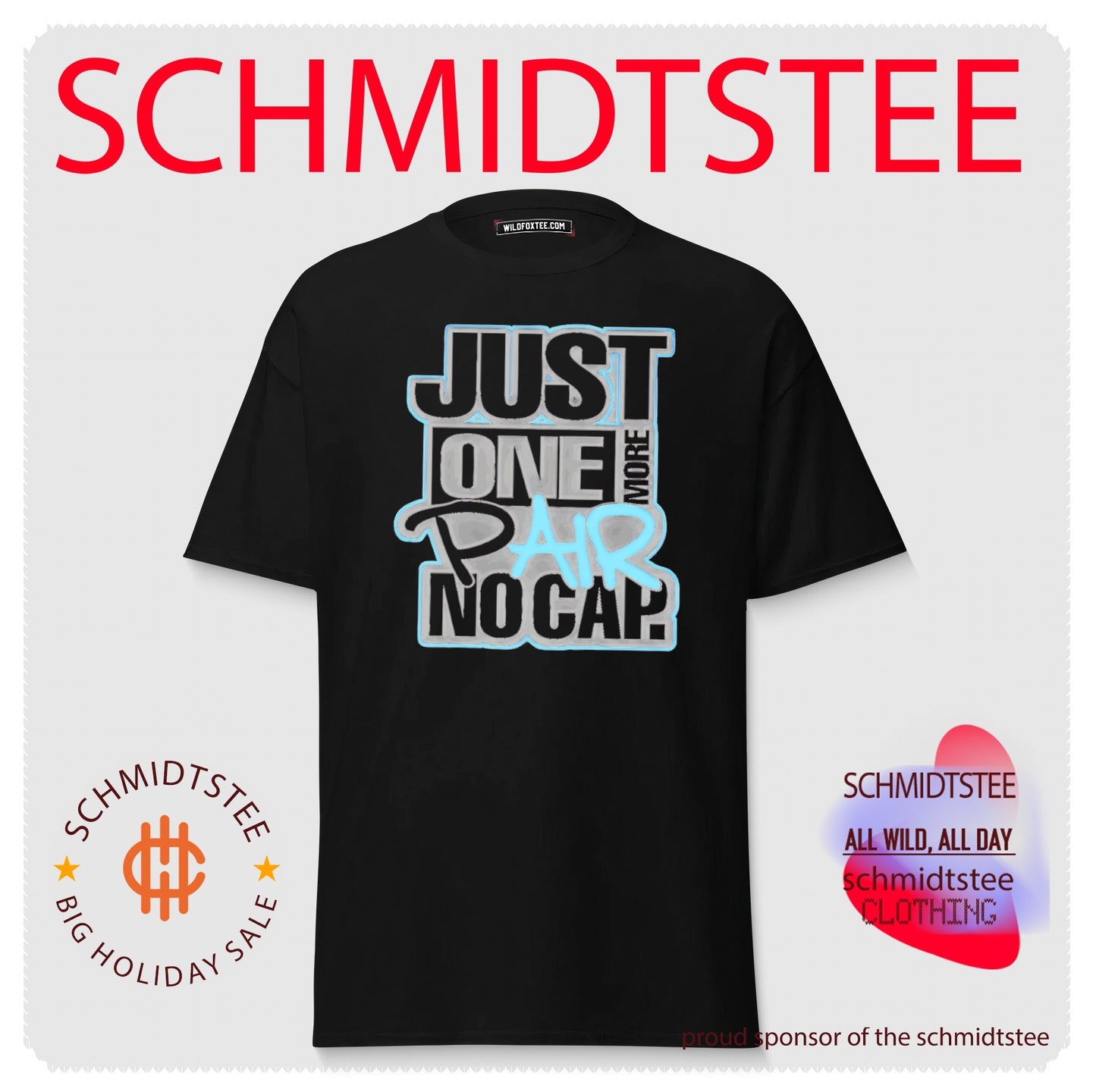 Just one more pair no cap simple text shirt