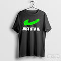 Just Stu It Shirt Sweater
