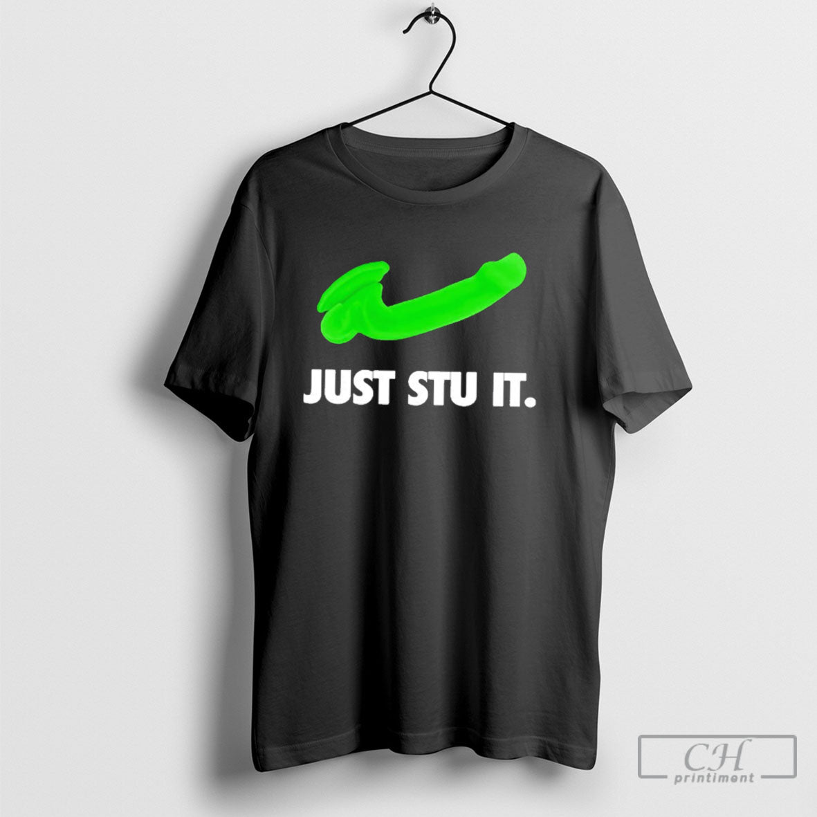Just Stu It Shirt Sweater