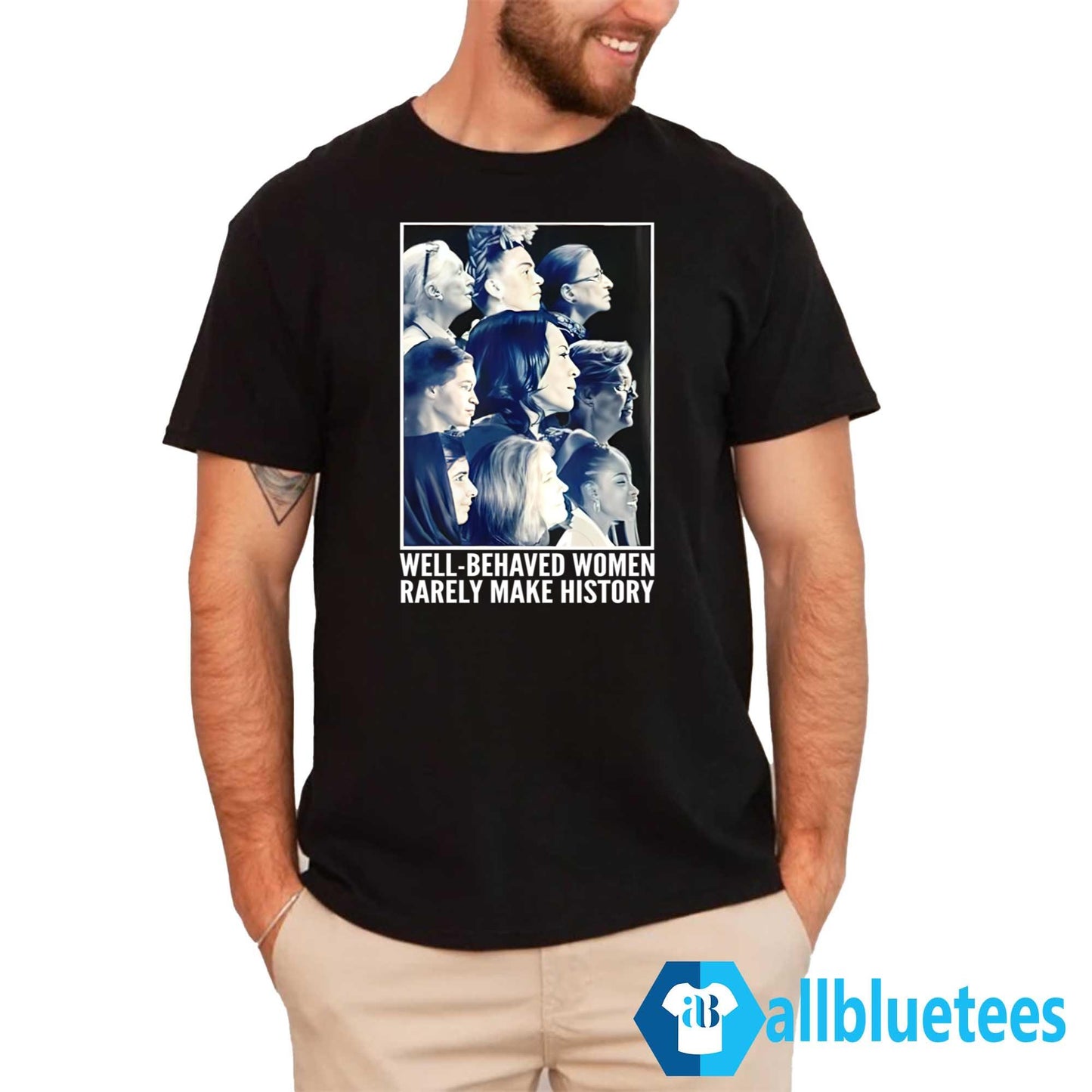 Kamala Harris Well Behaved Women Rarely Make History Shirt