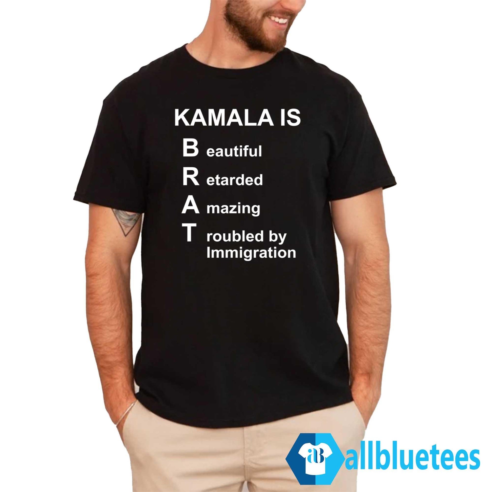 Kamala Is Beautiful Retarded Amazing Troubled By Immigration Shirt