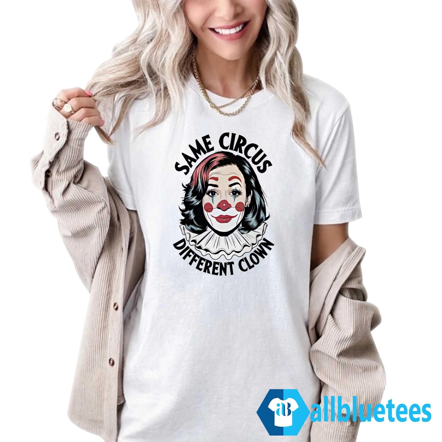 Kamala Same Circus Different Clown Shirt