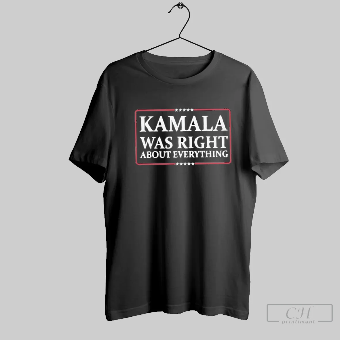 Kamala Was Right About Everything Usa T Shirt