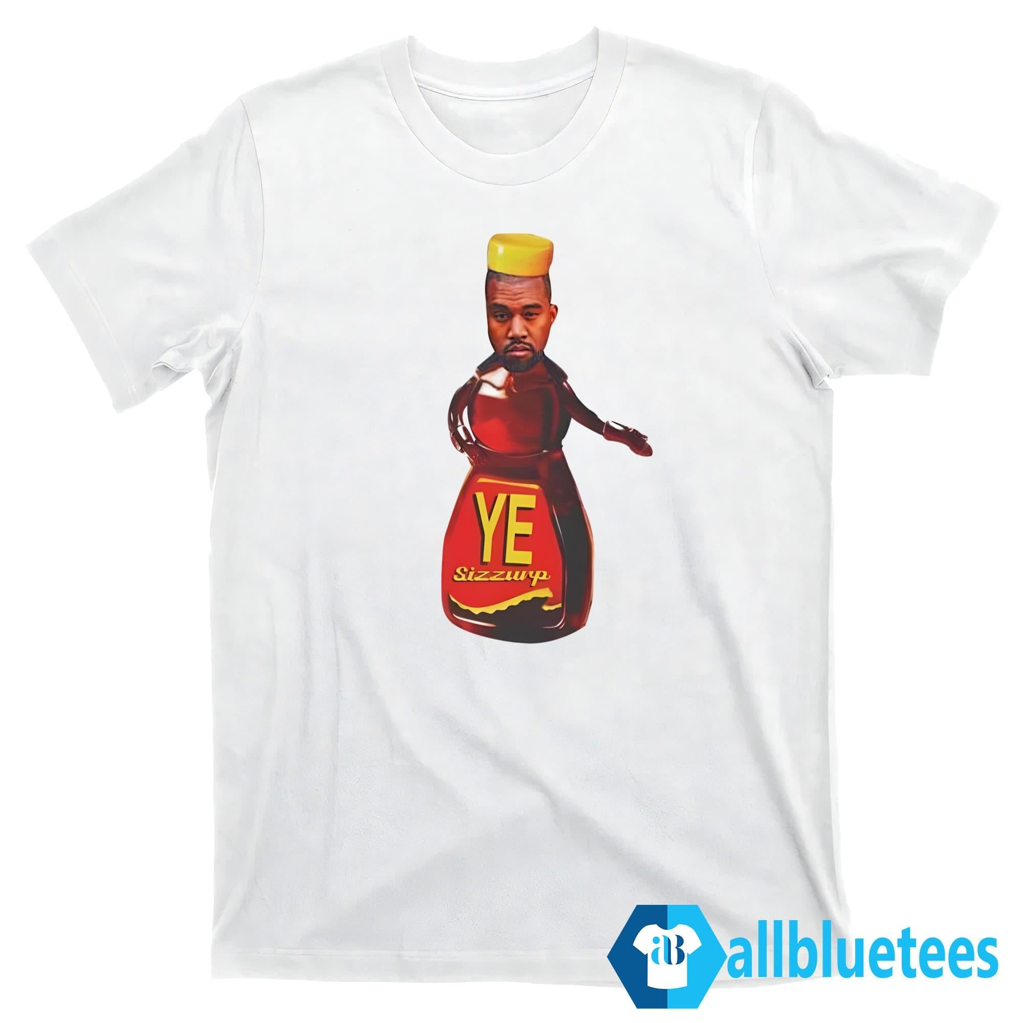 Kanye West Ye Sizzurp Shirt